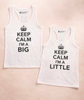 Keep calm , Big and a little